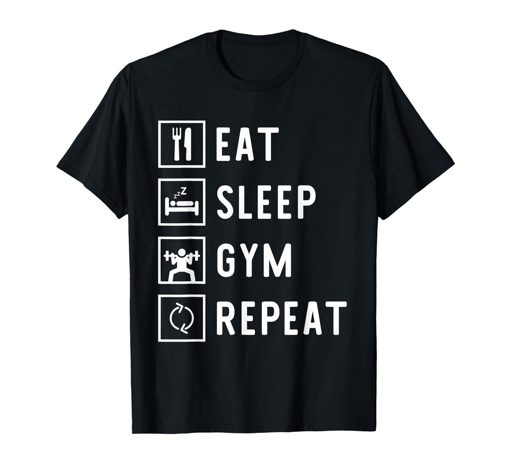 Eat Sleep Gym Repeat Workout T-Shirt - Novelty Apparel Men Women